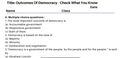 Outcomes Of Democracy - Check What You Know