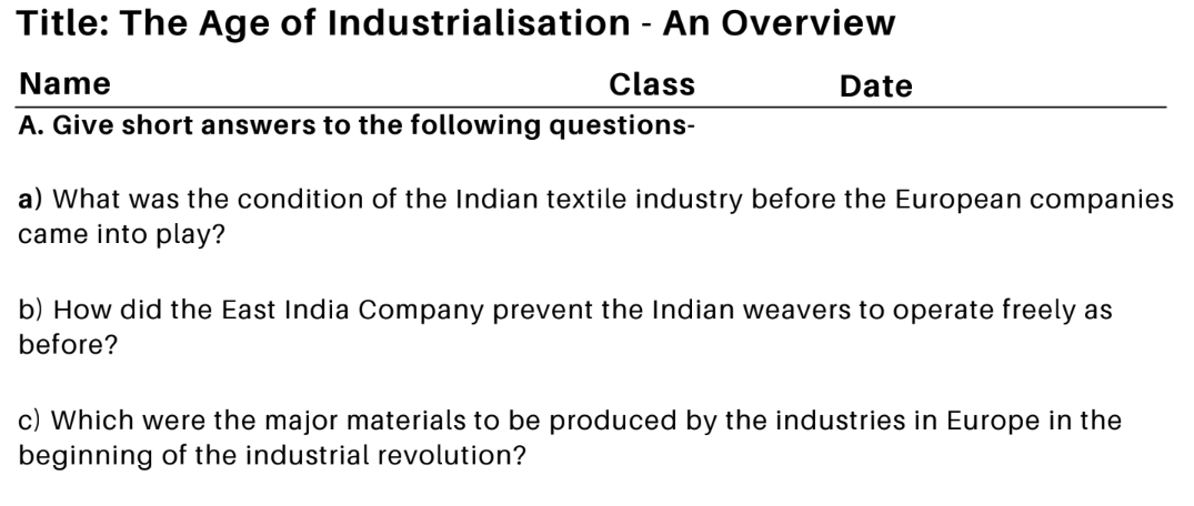 The Age of Industrialisation - An Overview