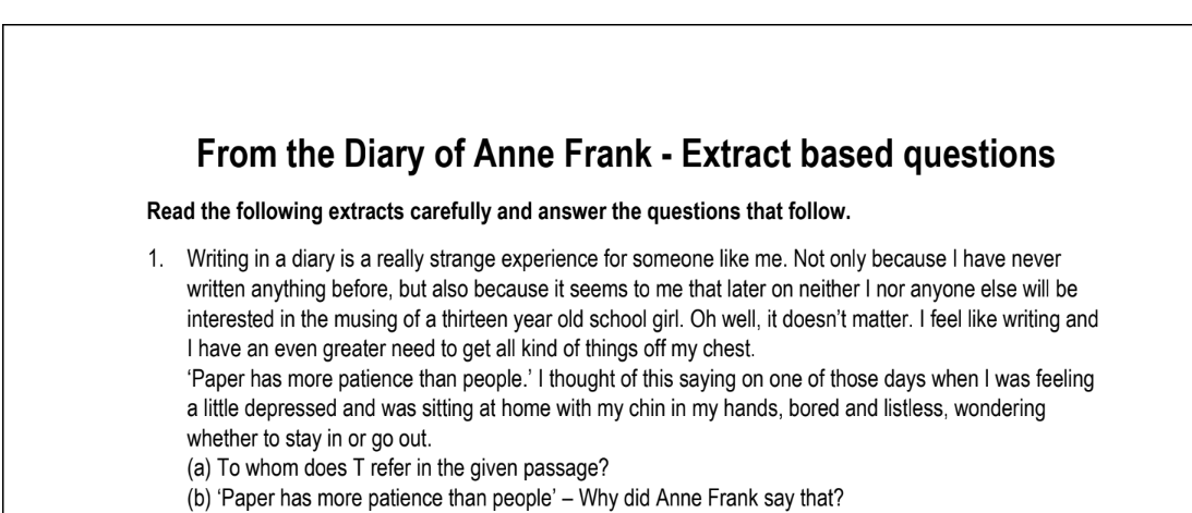 From the Diary of Anne Frank - Extract based questions