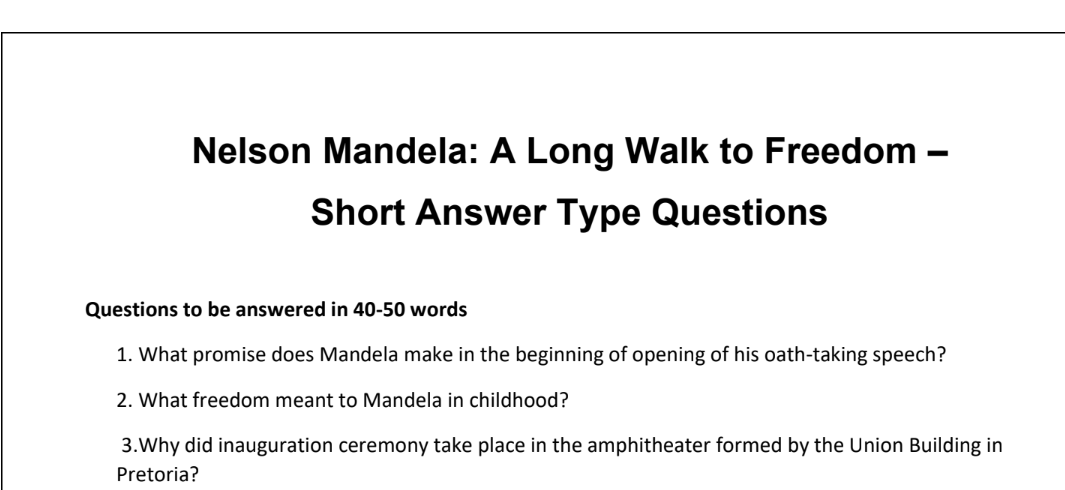 Nelson Mandela: A Long Walk to Freedom –  Short Answer Type Questions