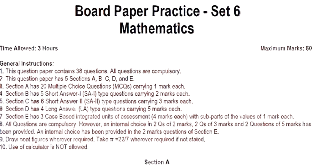 Board Paper Practice - Set 6  Mathematics