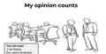 My opinion counts