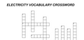 ELECTRICITY VOCABULARY CROSSWORD