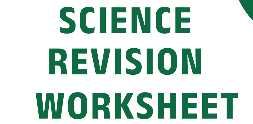 Science Revision Worksheets